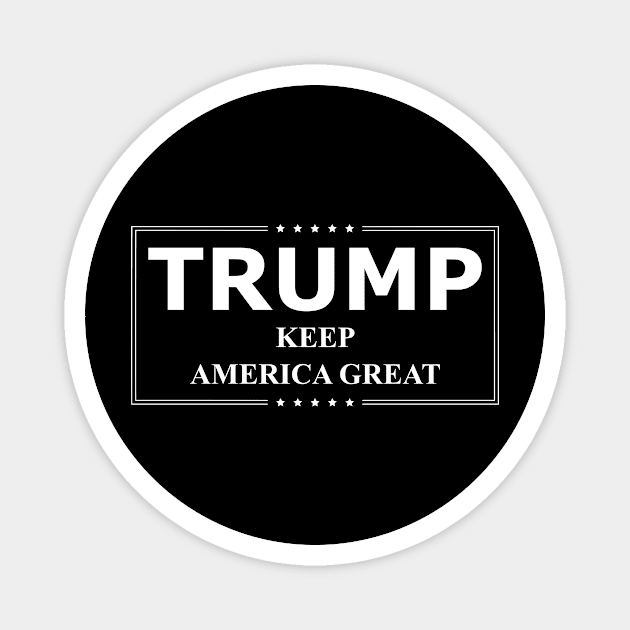 Keep America Great Donald Trump Political Election Magnet by Lasso Print